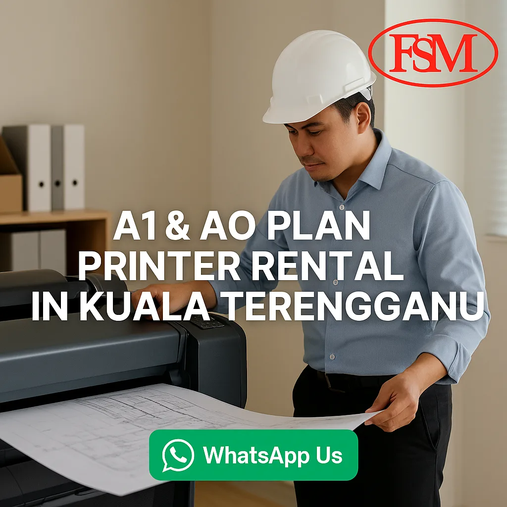 A1 & A0 Plan Printer Rental in Kuala Terengganu