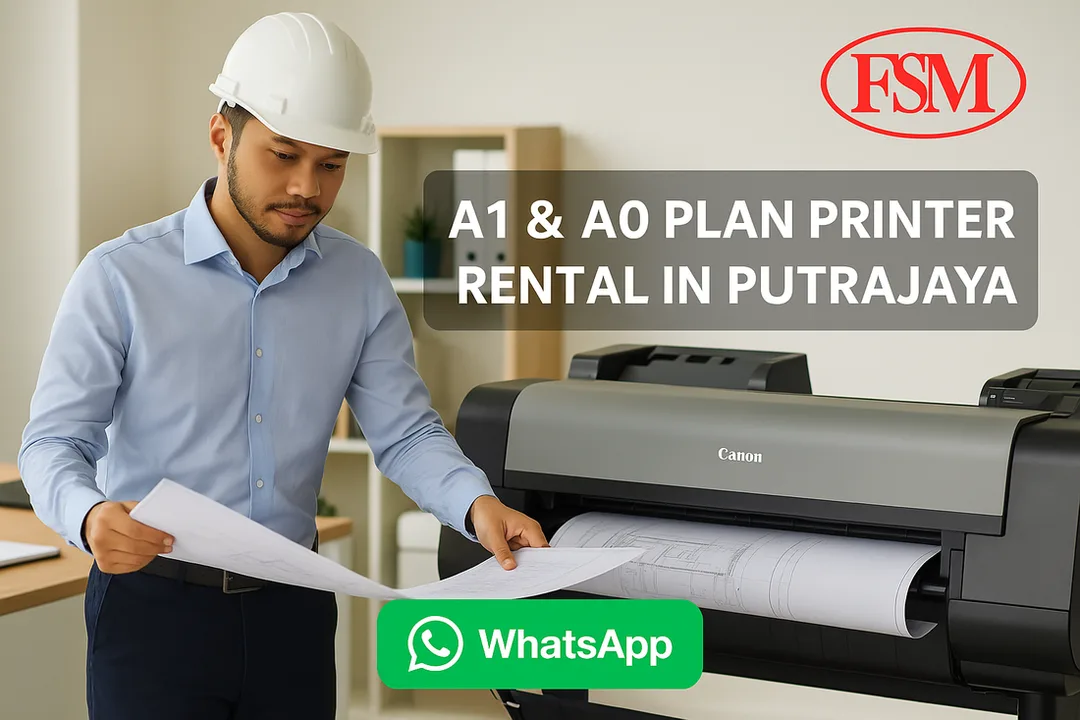 A1 & A0 Plan Printer Rental in Putrajaya