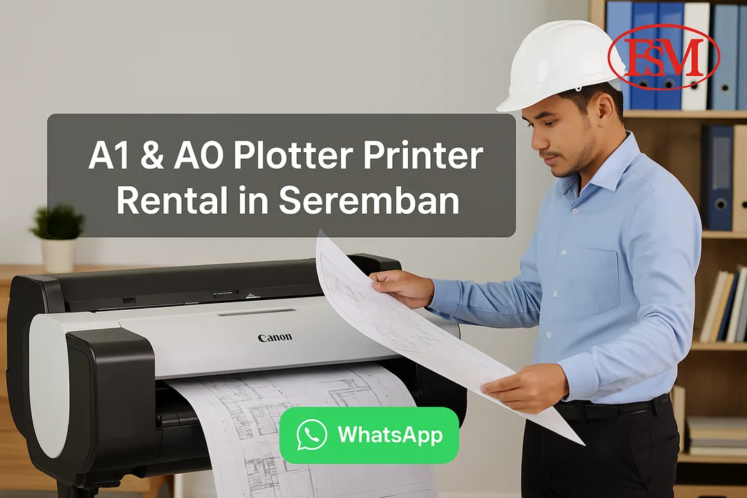 A1 & A0 Plotter Printer Rental in Seremban