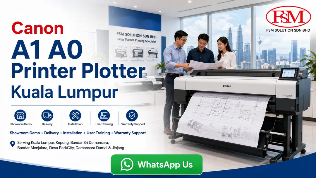 Canon A1 A0 printer plotter showroom in Bandar Sri Damansara Kuala Lumpur by FSM Solution Sdn Bhd for CAD drawing, engineering plan, GIS map and poster printing