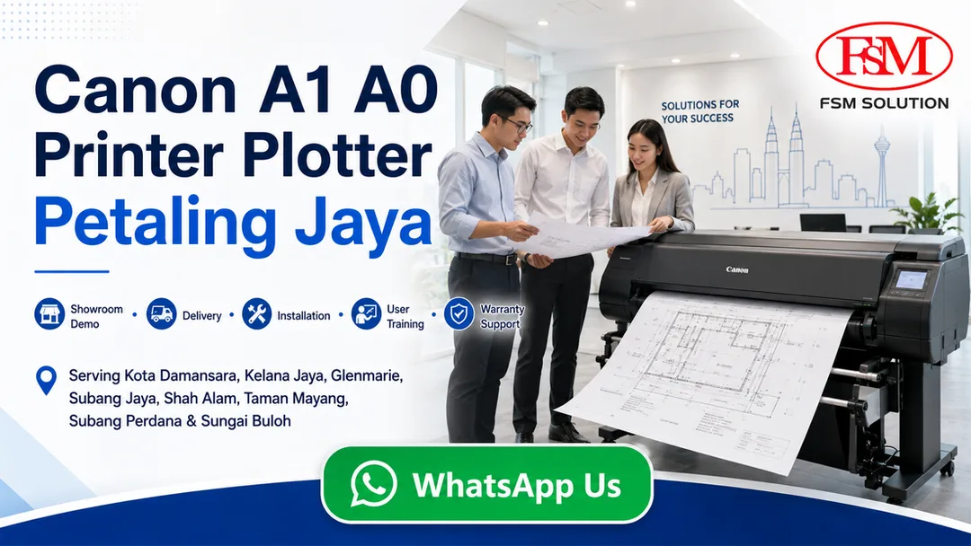 Canon A1 A0 printer plotter showroom in Ara Damansara Petaling Jaya by FSM Solution Sdn Bhd for CAD drawing, engineering plan, GIS map and poster printing