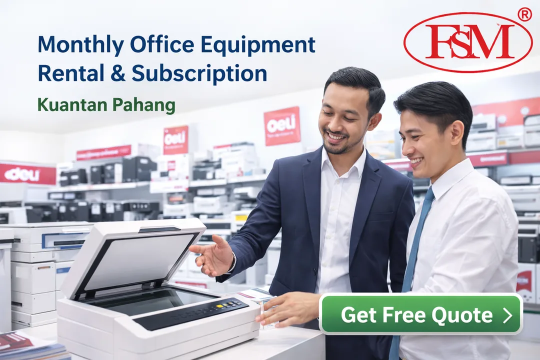 Monthly office equipment subscription in Kuantan Pahang for business printers, scanners and photocopiers
