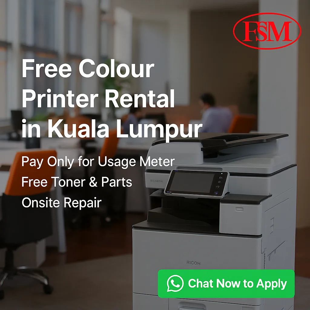 Free Colour Printer Rental in Kuala Lumpur – Pay Only for Meter Usage