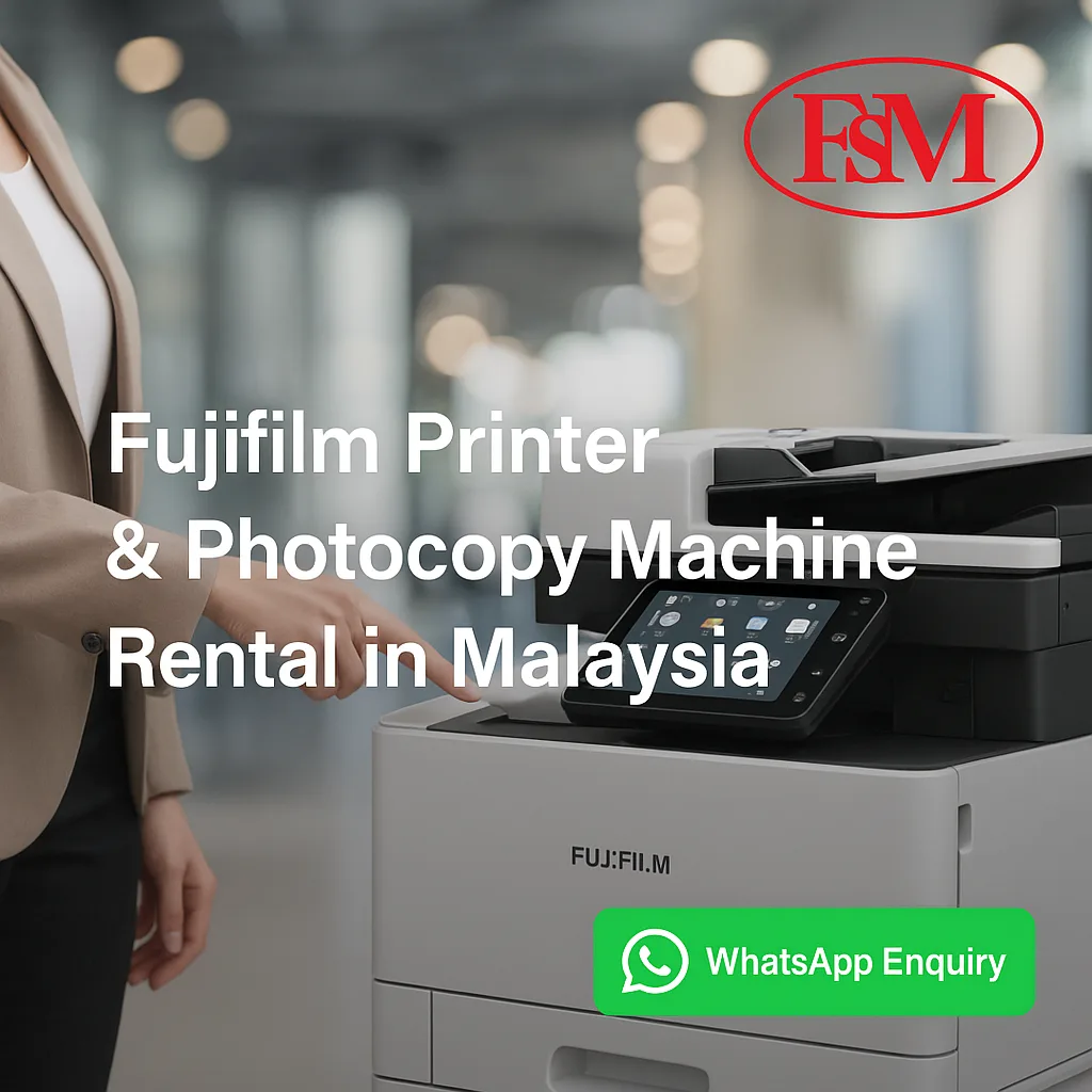 Fujifilm Printer & Photocopy Machine Rental for Corporate Offices in Malaysia