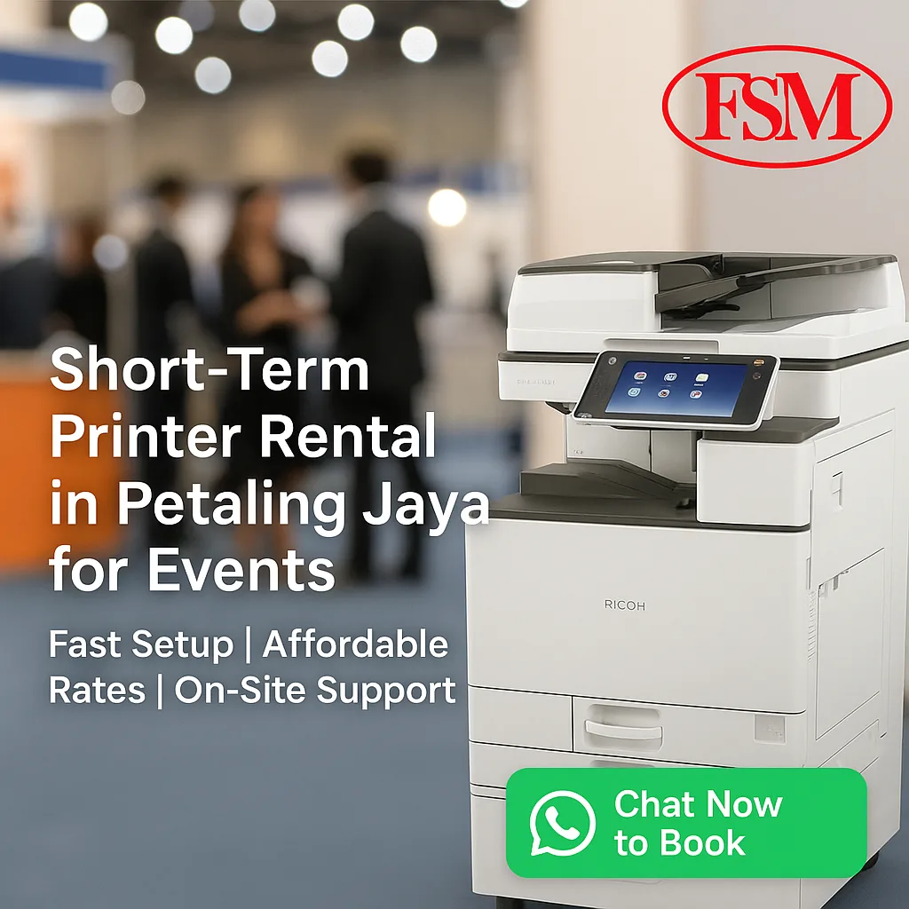 Printer Short-Term Rental in Petaling Jaya for Events & Exhibitions