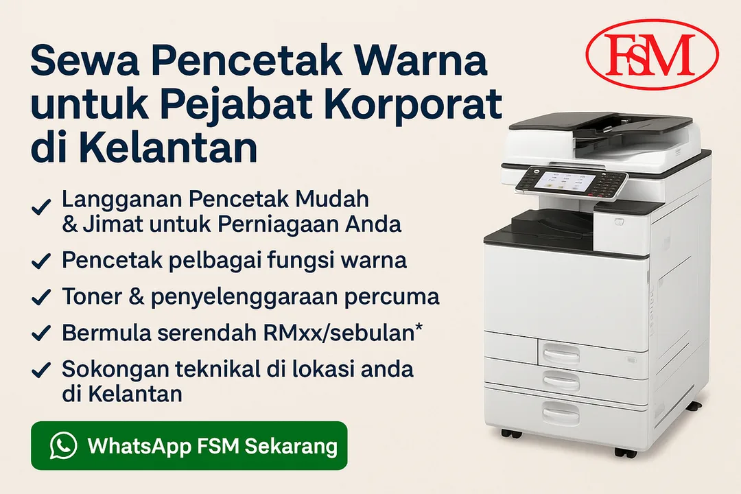 Sewa Pencetak Warna untuk Pejabat Korporat di Kelantan