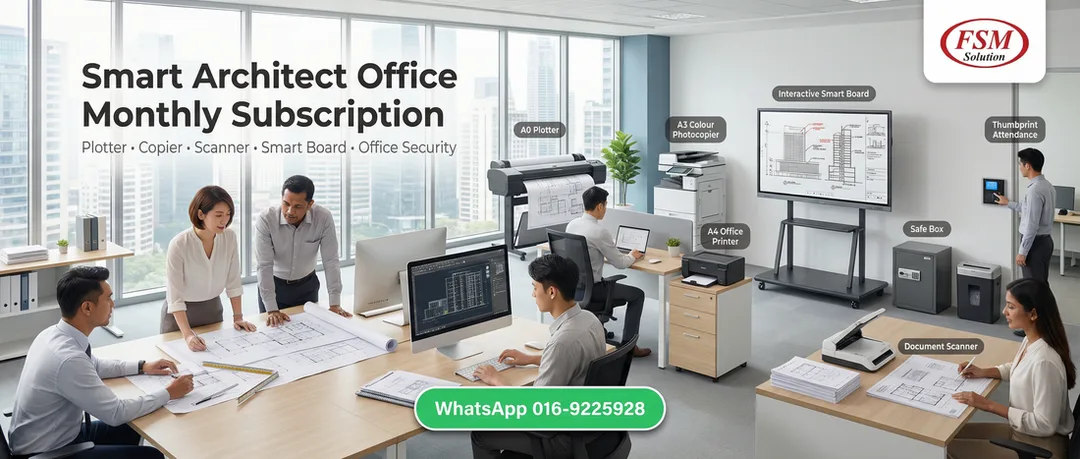 Monthly subscription, hire purchase & rent-to-own for architect offices: A0 plotter, A3 colour copier, scanner, smart board, shredder, safe & attendance.